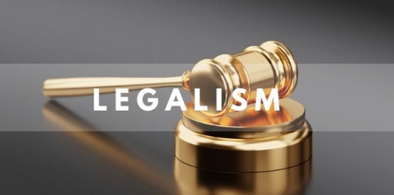 What is Legalism?