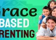 Grace Based Parenting: 2 Simple steps in raising godly children without the 10 commandments
