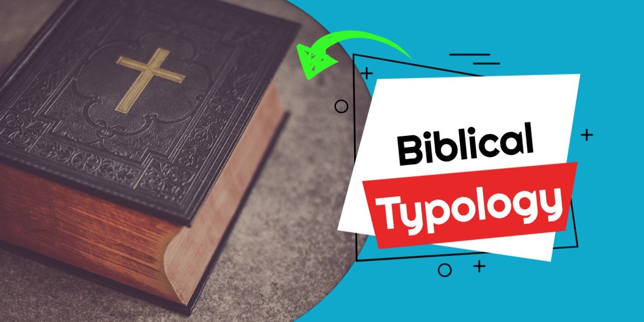 11+ List Of Typologies In The Bible Pdf EugeneRainer