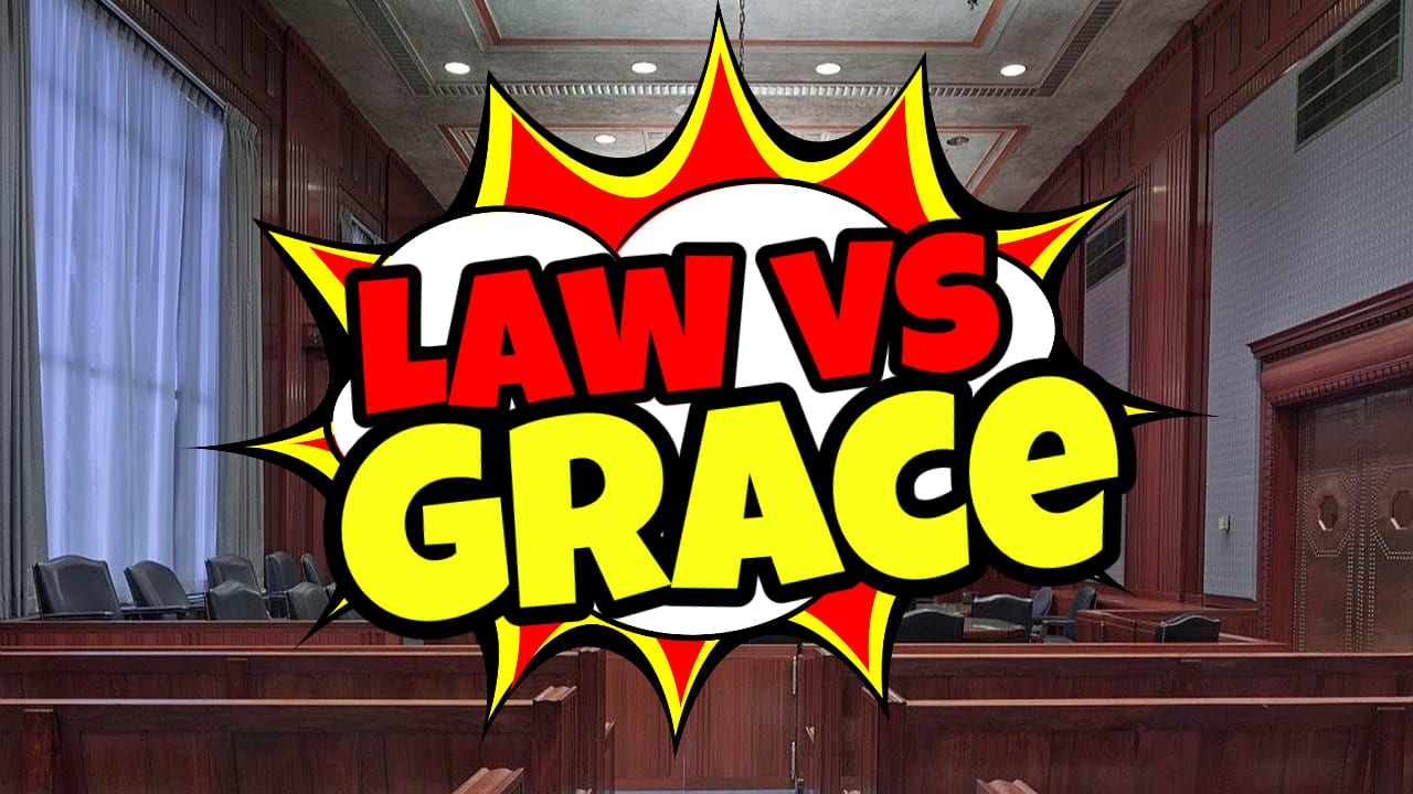 Law vs Grace